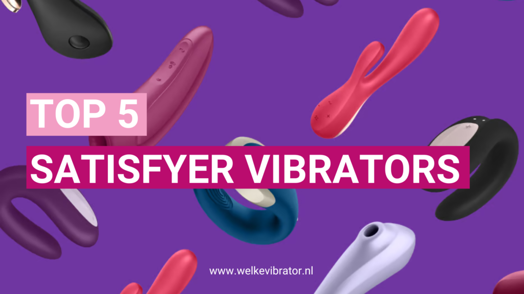 Beste Satisfyer vibrators